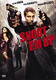 Shoot 'Em Up (uncut)